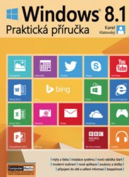 Windows 8.1 - Praktická příručka | KLATOVSKÝ, Karel