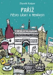 Levně Paříž, město lásky a nenávisti