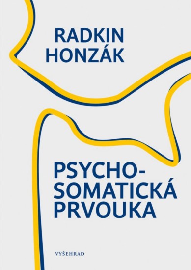 Psychosomatická prvouka | HONZÁK, Radkin