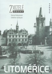 Zmizelé Čechy - Litoměřice