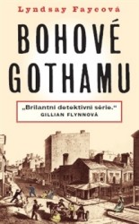 Bohové Gothamu | FAYEOVÁ, Lyndsay