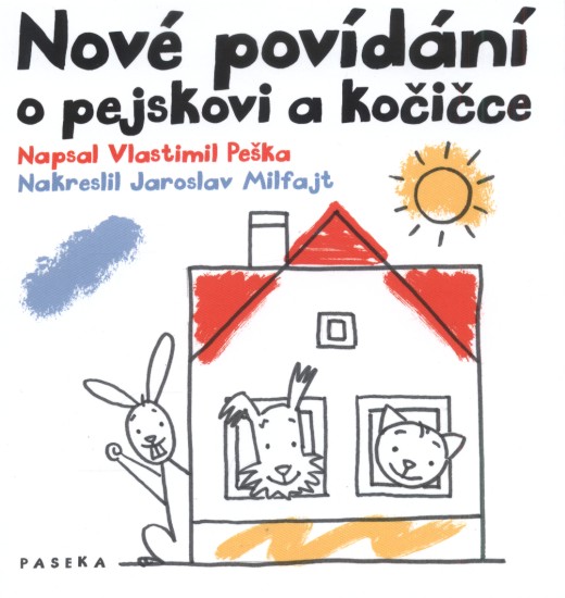 Nové povídání o pejskovi a kočičce