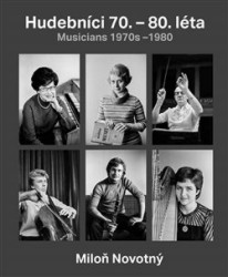 Levně Hudebníci 70. - 80. léta
