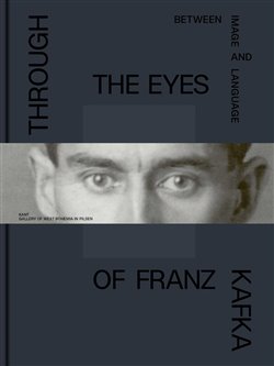 Levně Through the Eyes of Franz Kafka