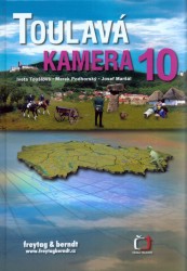 Toulavá kamera 10 | TOUŠLOVÁ, Iveta, MARŠÁL, Josef, PODHORSKÝ, Marek