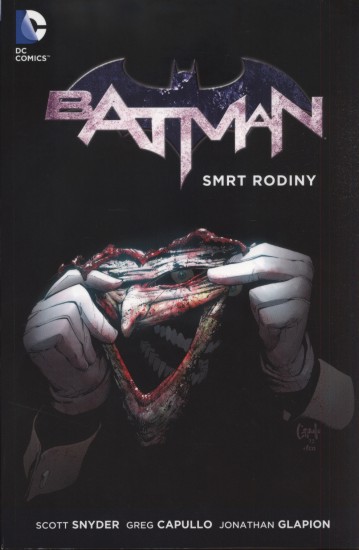 Batman: Smrt rodiny | SNYDER, Scott, CAPULLO, Greg