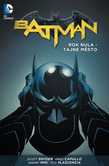 Levně Batman: Rok nula - Tajné město (brož.)