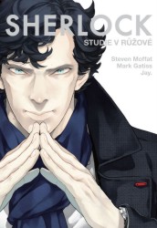 Sherlock 1: Studie v růžové | MOFFAT, Steven, GATISS, Mark