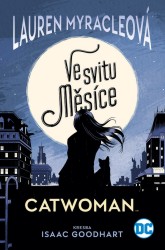 Levně Catwoman - Ve svitu Měsíce