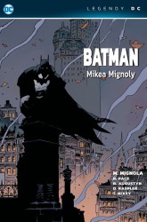 Levně Batman Mikea Mignoly