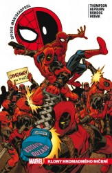 Levně Spider-Man / Deadpool 6: Klony hromadného ničení