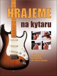 Levně Hrajeme na kytaru