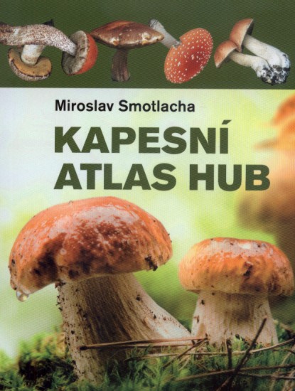 Kapesní atlas hub | SMOTLACHA, Miroslav