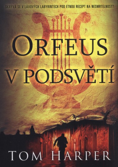 Orfeus v podsvětí | HARPER, Tom