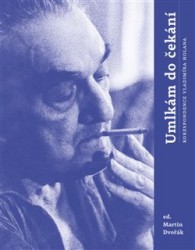 Umlkám do čekání