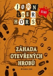 Záhada otevřených hrobů | HORST, Jorn Lier