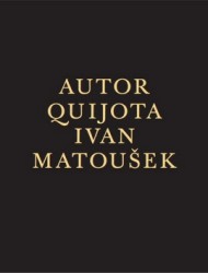 Autor Quijota | MATOUŠEK, Ivan