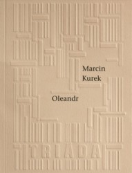 Oleandr | KUREK, Marcin