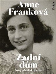 Zadní dům | FRANKOVÁ, Anne