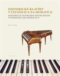 Levně Historické klavíry v Čechách a na Moravě II