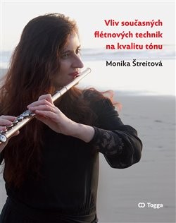 Levně Vliv současných flétnových technik na kvalitu tónu