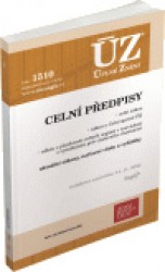 Levně ÚZ 1510 Celní předpisy