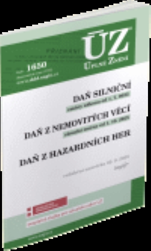 ÚZ 1650 Daň silniční, Daň z nemovitých věcí, Daň z hazardních her