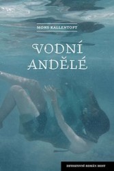 Vodní andělé | KALLENTOFT, Mons