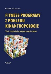 Fitness programy z pohledu kinantropologie | STACKEOVÁ, Daniela