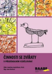 Činnosti se zvířaty v předškolním vzdělávání | JANČAŘÍKOVÁ, Kateřin, HAVLOVÁ, Jana