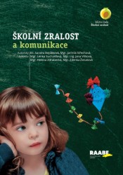 Školní zralost a komunikace  | ŽENATOVÁ, Zdenka, VÍTKOVÁ, Jana