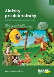 Aktivity pro dobrodruhy - Tajuplný les | KOCIÁNOVÁ,  Stanisla, ANDRESKOVÁ, Jenny, KŘÍŽOVÁ, Žaneta