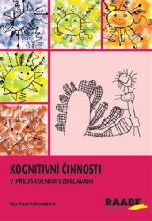 Kognitivní činnosti v předškolním vzdělávání | NÁDVORNÍKOVÁ, Hana