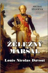 Železný maršál - Louis Nicolas Davout