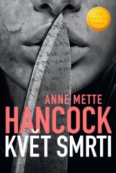 Květ smrti | HANCOCK, Anne Mette