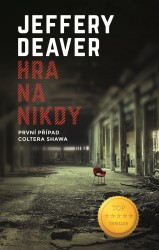 Hra na nikdy | DEAVER, Jeffery