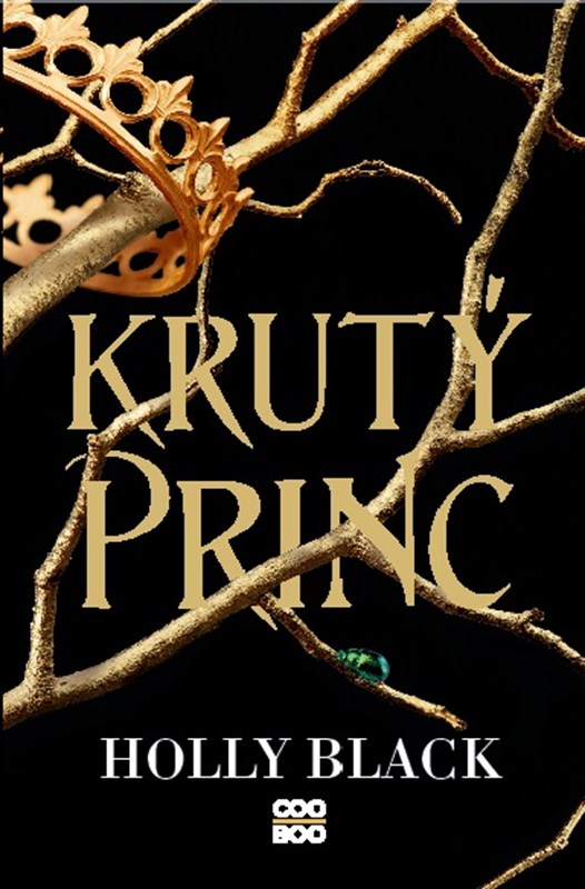 Levně Krutý princ
