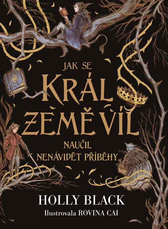 Levně Jak se král Země víl naučil nenávidět příběhy