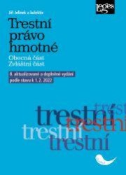 Trestní právo hmotné podle stavu k 1. 2. 2022 | JELÍNEK, Jiří