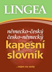 Německo-český, česko-německý kapesní slovník...nejen na cesty