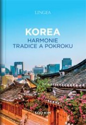 Korea - Harmonie tradice a pokroku | KIM, Soo