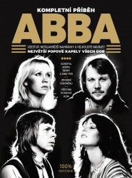 Levně ABBA – Kompletní příběh