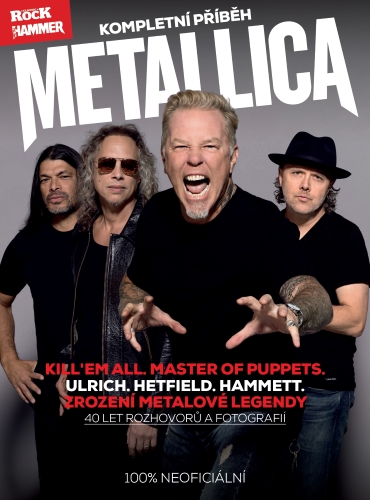 Metallica - kompletní příběh