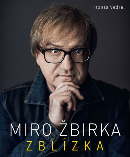 Miro Žbirka - Zblízka | VEDRAL, Honza