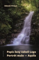 Popis ženy neboli Lego / Portrét muže - Aquila