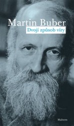 Dvojí způsob víry | BUBER, Martin