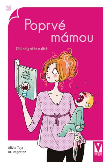 Poprvé mámou | TOJA, Olivia