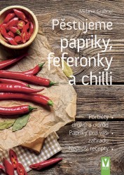 Pěstujeme papriky, feferonky a chilli | GRABNER, Melanie