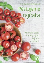 Pěstujeme rajčata | BUCHTER-WIESBRODT, H