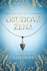 Osudová žena | NÁZLEROVÁ, Renáta